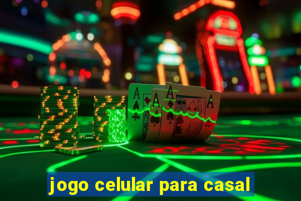 jogo celular para casal